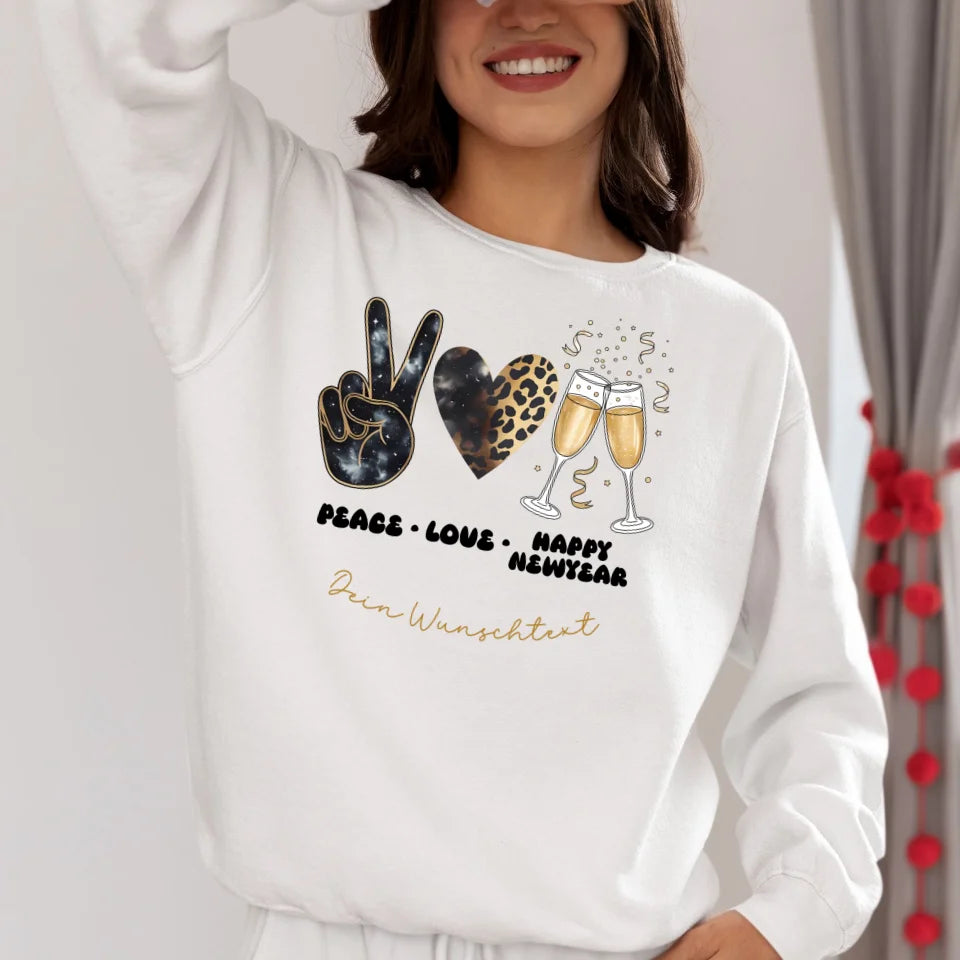 Silvester Pullover "Peace, Love, Happy New Year"